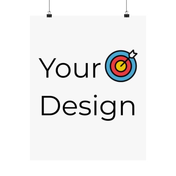 Customisable Matte Vertical Posters - Your Design Here - Image 21