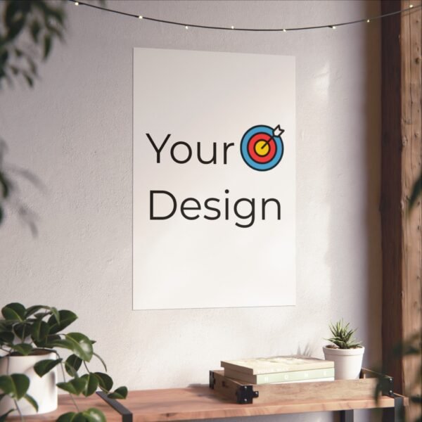 Customisable Matte Vertical Posters - Your Design Here - Image 34