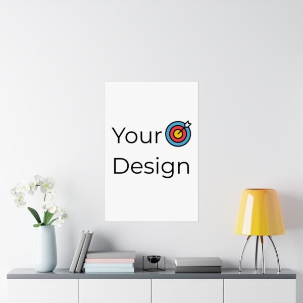 Customisable Matte Vertical Posters - Your Design Here - Image 40