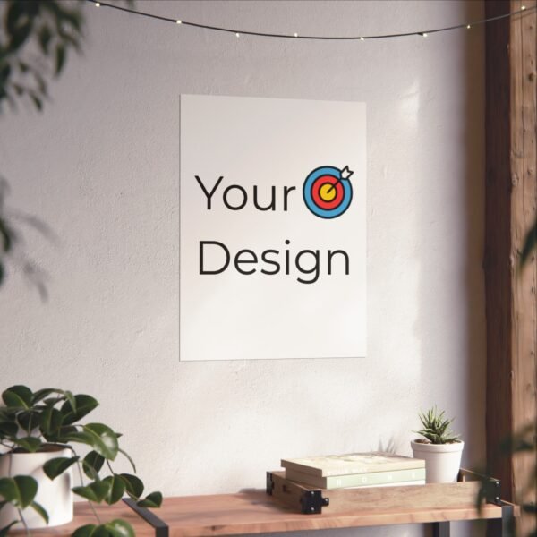 Customisable Matte Vertical Posters - Your Design Here - Image 29