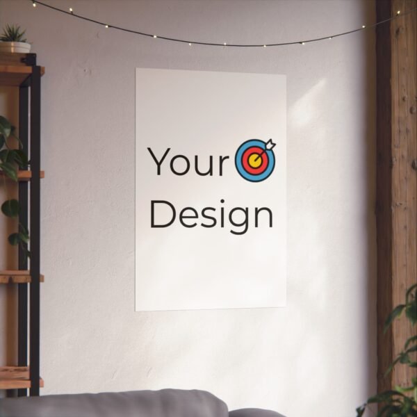 Customisable Matte Vertical Posters - Your Design Here - Image 39